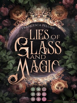cover image of Lies of Glass and Magic